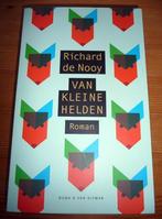 RICHARD DE NOOY - Van Kleine Helden, Nieuw