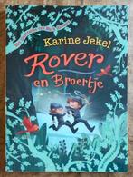 Rover en Broertje - Karine Jekel ( met Robin en Bram ), Ophalen of Verzenden, Zo goed als nieuw, Fictie algemeen