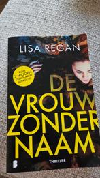 Lisa Regan. De vrouw zonder naam, Ophalen of Verzenden, Zo goed als nieuw