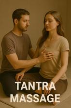 tantra massage man / man of man / vrouw, Diensten en Vakmensen, Ontspanningsmassage