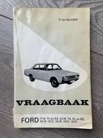 Vraagbaak	Ford	Taunus 17M, 20M, 26M	TS - XL - RS	1968-1972, Ophalen of Verzenden