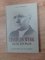J. Mastenbroek - Leven en werken van ds. J.D. Barth, Ophalen of Verzenden, J. Mastenbroek