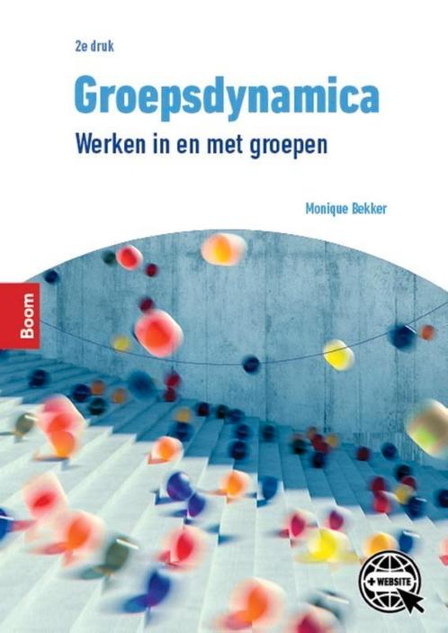Monique Bekker - Groepsdynamica, Boeken, Studieboeken en Cursussen, Zo goed als nieuw, HBO, Alpha, Ophalen of Verzenden