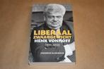 Liberaal zwaargewicht. Henk Vonhoff [1931-2010]., Ophalen of Verzenden, Gelezen, Nederland