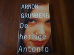 De heilige Antonio - Arnon Grundberg, Nieuw, Ophalen of Verzenden, Nederland, Arnon Grunberg