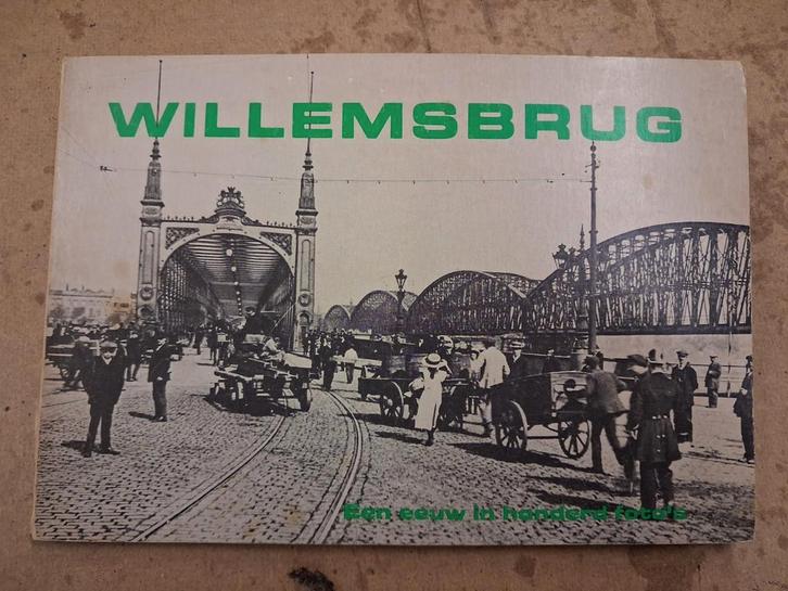Willemsbrug - Een eeuw in honderd foto's, Boeken, Geschiedenis | Stad en Regio, Gelezen, Ophalen of Verzenden