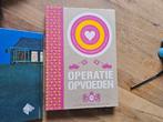 Gerard Janssen - Operatie Opvoeden, Ophalen of Verzenden, Zo goed als nieuw, Gerard Janssen; Annemarie Piers