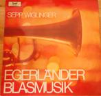 Sepp Wiglinger -Egerlander Blasmusik (LP, Cd's en Dvd's, Ophalen of Verzenden, Gebruikt, 12 inch