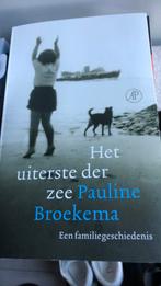 Pauline Broekema - Het uiterste der zee, Zo goed als nieuw, Nederland, Pauline Broekema, Ophalen of Verzenden