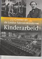 de leidse fabriekskinderen kinderarbeid, Ophalen of Verzenden, Zo goed als nieuw