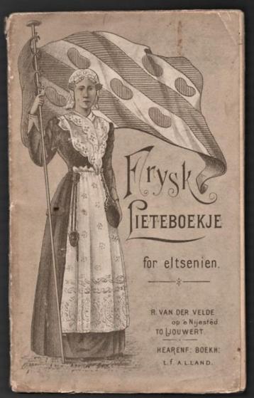 Frysk Lieteboekje for eltsenien ~ Ljouwert ~ 1902 beschikbaar voor biedingen