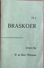 Ut ‘e Braskoer, W.de Boer - Wiersma, Gelezen, Ophalen of Verzenden, Eén auteur, W. de Boer - Wiersma