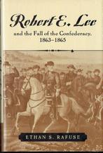 Robert E Lee and the Fall of the Confederacy 1863-1865, Boeken, Geschiedenis | Wereld, Zo goed als nieuw, Verzenden, Noord-Amerika