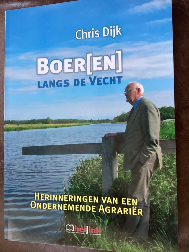 Boer[en] langs de Vecht - Herinneringen van Chris Dijk, Verzenden, Zo goed als nieuw