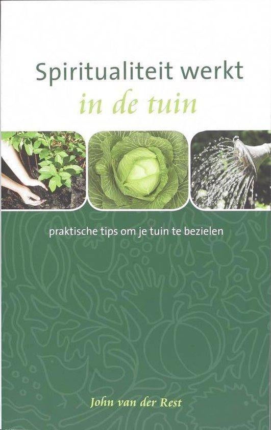 John van der Rest Spiritualiteit werkt in de tuin, Ophalen of Verzenden, Nieuw, Spiritualiteit algemeen, Achtergrond en Informatie