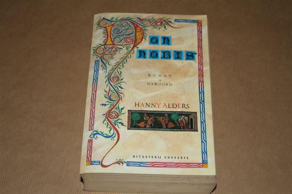 Non nobis. Roman+ nawoord. Hanny Alders., Ophalen of Verzenden, Gelezen