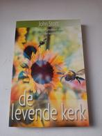 John Stott - De levende kerk, Boeken, Ophalen of Verzenden, Zo goed als nieuw, John Stott
