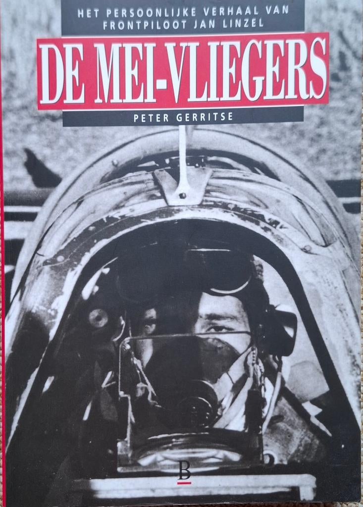 De Mei-Vliegers: Het verhaal van frontpiloot Jan Linzel, Boeken, Peter Gerritse, Ophalen of Verzenden, Luchtmacht, Tweede Wereldoorlog