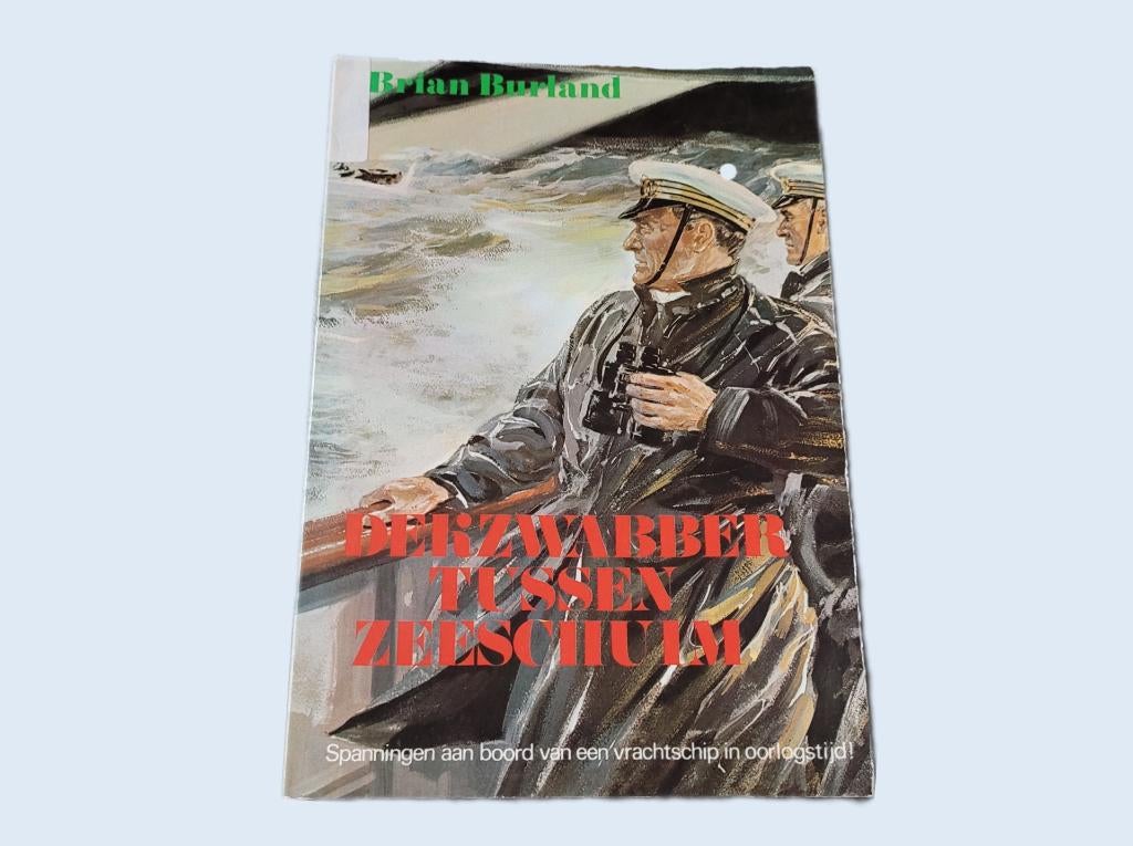 Dekzwabber tussen Zeeschuim - Brian Burland ~ HH8018, Ophalen of Verzenden, Niet van toepassing, Gelezen, Brian Burland
