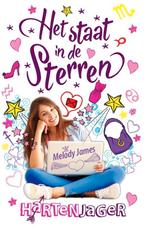 Het staat in de Sterren - Hartenjager - Melody James, Boeken, Verzenden, Zo goed als nieuw