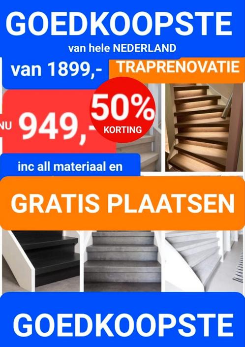 TRAPRENOVATIE 50% KORTING MEGA KORTING, Doe-het-zelf en Verbouw, Ladders en Trappen, Zo goed als nieuw, Ophalen