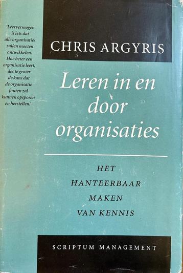 Chris Argyris, Leren in en door organisaties