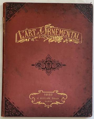 L’Art Ornemental, 1883 beschikbaar voor biedingen