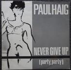 12"Single..PAUL HAIG  ---   NEVER GIVE UP, Ophalen of Verzenden, Zo goed als nieuw, 12 inch, Poprock