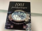Boek 1001 polshorloges van 1925 tot nu, Boeken, Ophalen of Verzenden, Zo goed als nieuw, Overige onderwerpen
