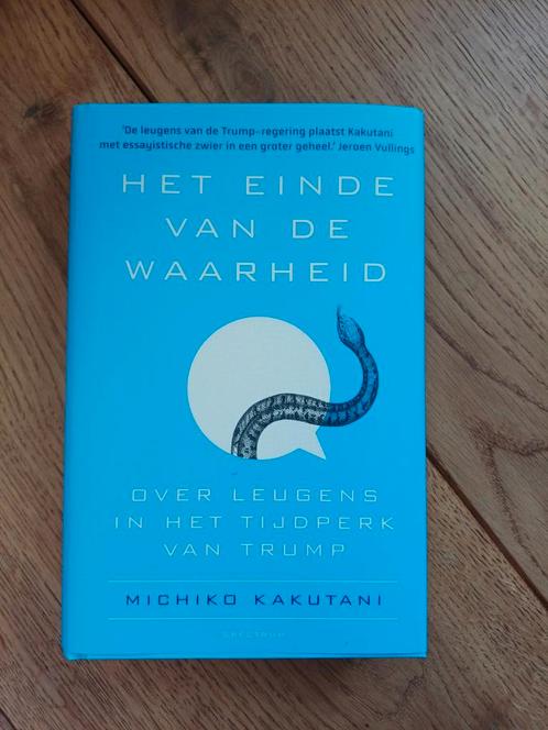 Michiko Kakutani - Het einde van de waarheid, Boeken, Overige Boeken, Zo goed als nieuw, Ophalen of Verzenden