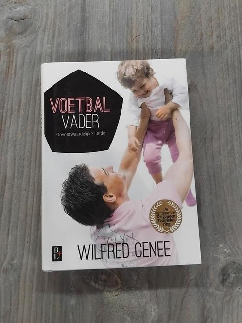 Voetbalvader Onvoorwaardelijke Liefde van Wilfred Genee.., Boeken, Biografieën, Zo goed als nieuw, Sport, Ophalen