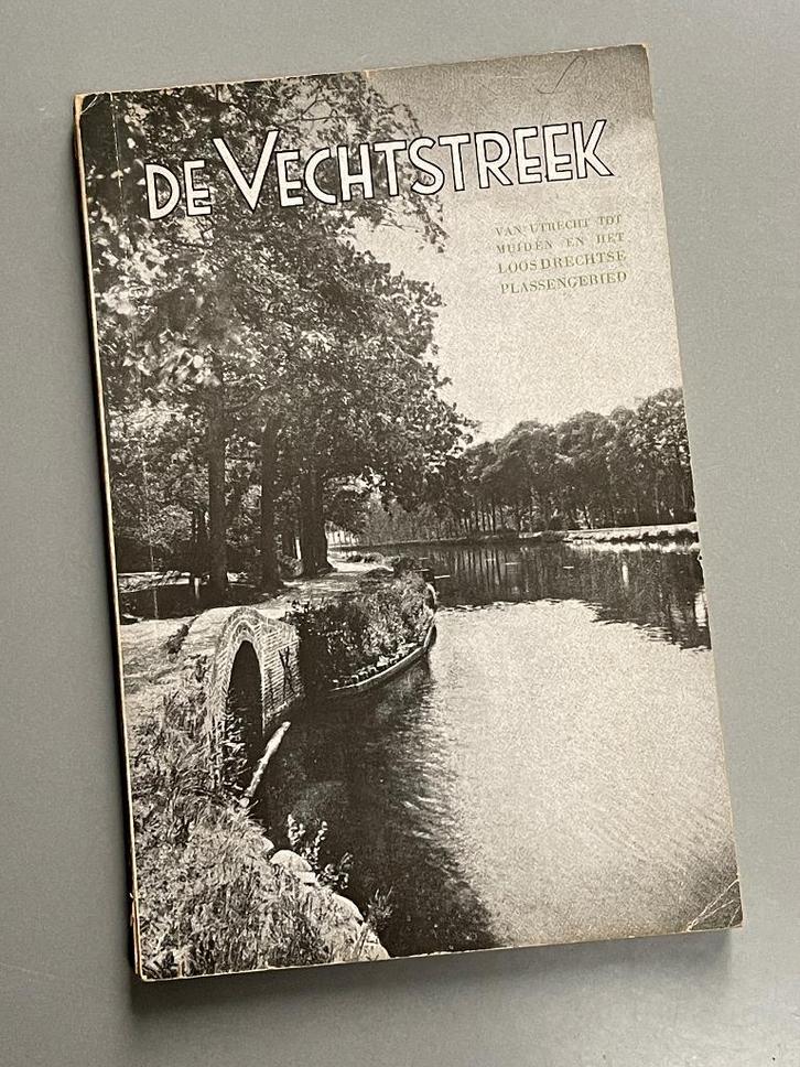 De Vechtstreek Van Utrecht tot Muiden Loosdrechtse plassen, Boeken, Geschiedenis | Stad en Regio, Zo goed als nieuw, 20e eeuw of later