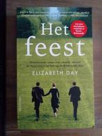 Het Feest - Elizabeth Day, Europa overig, Ophalen of Verzenden, Elizabeth Day, Zo goed als nieuw