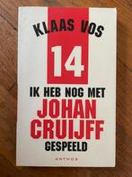 Ik heb nog met Johan Cruijff gespeeld - Klaas Vos gesigneerd, Ophalen of Verzenden, Zo goed als nieuw