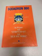 Squadron 860 in 50 jaar van Strinbag tot Fly to wire, Ophalen of Verzenden, Gelezen, Luchtmacht