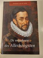 Abraham van der Velde. Wonderen des Allerhoogsten., Ophalen of Verzenden, Zo goed als nieuw, Christendom | Protestants