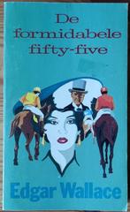 Edgar Wallace - De formidabele fifty-five, Ophalen of Verzenden, Wallace