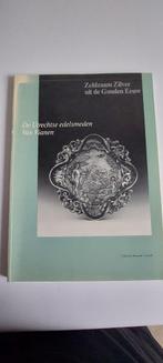 Zeldzaam zilver uit de Gouden Eeuw - Catalogus, Boeken, Gelezen, Ophalen of Verzenden, Centraal Museum Utrecht, Overige onderwerpen