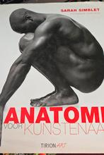 Anatomie voor Kunstenaars - Sarah Simblet, Ophalen of Verzenden, Zo goed als nieuw, Schilder- en Tekenkunst, Sarah Simblet