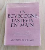 La Bourgogne , Tastevin en Main, Ophalen of Verzenden, Zo goed als nieuw, Frankrijk
