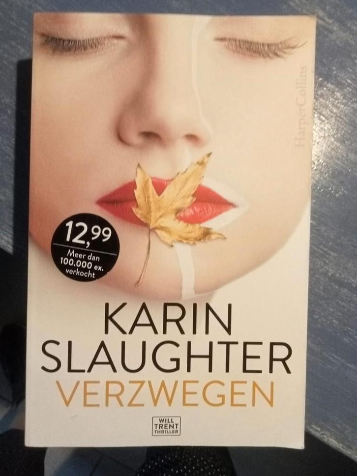 Karin Slaughter - Verzwegen, Boeken, Thrillers, Gelezen, Ophalen of Verzenden