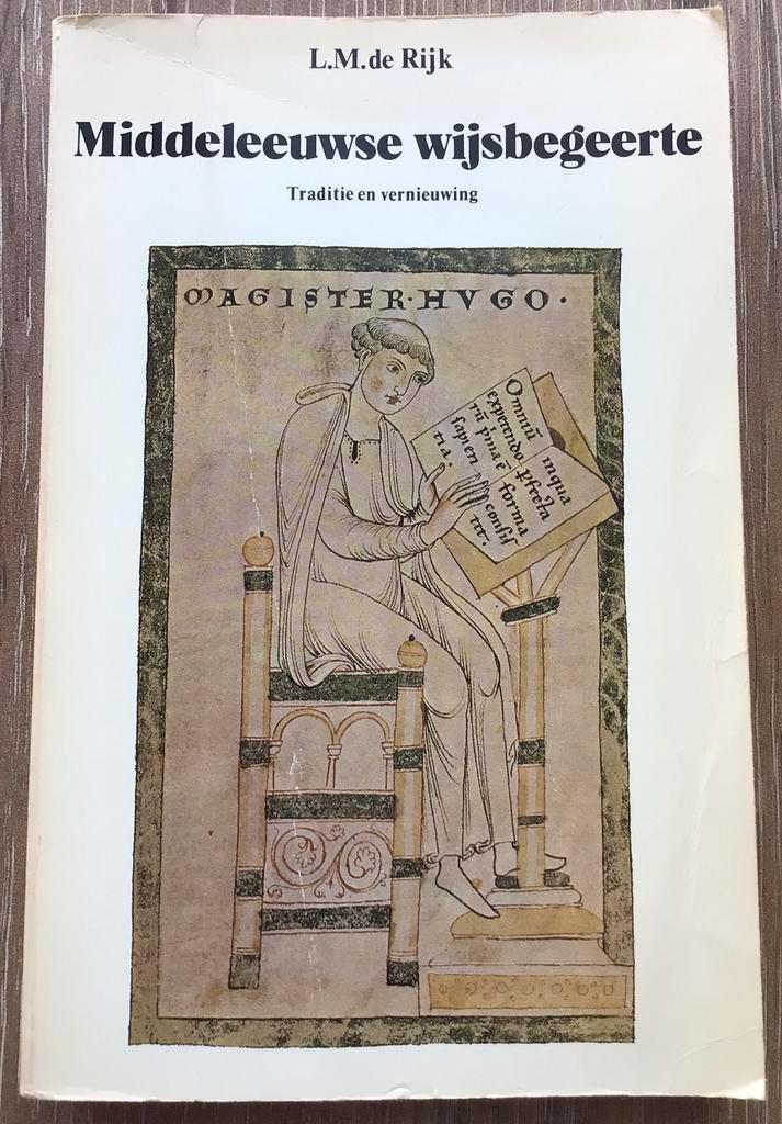 Middeleeuwse wijsbegeerte – L.M. de Rijk, Boeken, Filosofie, Gelezen, Wijsbegeerte of Ethiek, Ophalen of Verzenden