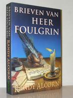 Randy Alcorn - Brieven van heer Foulgrin (C.S. Lewis stijl), Boeken, Ophalen of Verzenden, Zo goed als nieuw, Nederland
