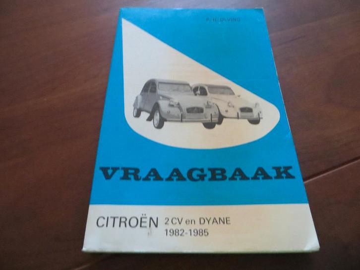 Vraagbaak Citroen 2CV4, 2CV6, Citroen Dyane, Acadiane 82-85, Auto diversen, Handleidingen en Instructieboekjes, Ophalen of Verzenden