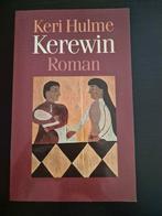 Kerewin - Keri Hulme (Roman), Ophalen of Verzenden, Gelezen, Keri Hulme, Wereld overig