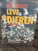 Leve de dieren - midas dekkers - boek, Ophalen of Verzenden, Gelezen, Natuur algemeen