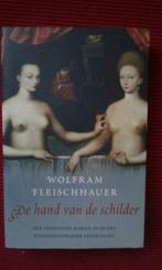 Wolfram Fleischhauer - De hand van de schilder een spannende, Ophalen of Verzenden, Nieuw, Nederland