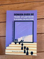 Denken over de trans-Atlantische slavernij en racisme, Ophalen of Verzenden, Zo goed als nieuw, Patricia D. Gomes