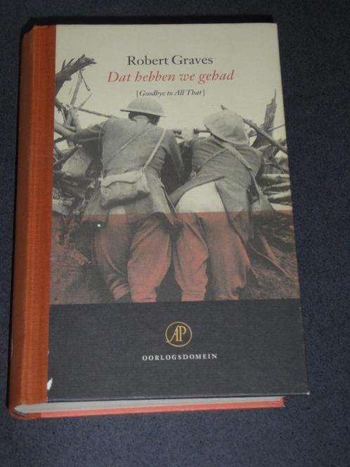 Robert Graves - Dat hebben we gehad (Goodbye to All That), Boeken, Biografieën, Zo goed als nieuw, Politiek, Verzenden