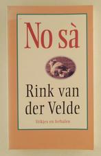 Velde, Rink van der - No sa / Stikjes en ferhalen, Verzenden, Gelezen